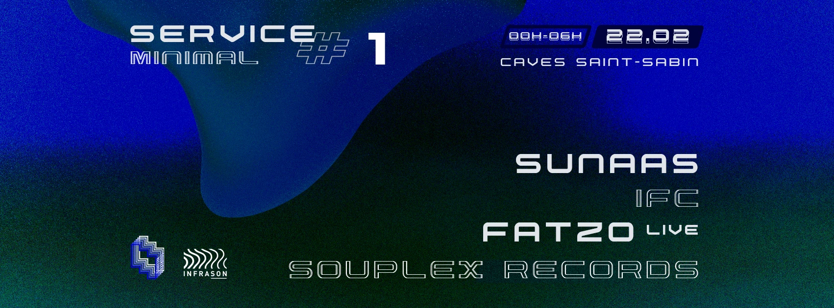 Service Minimal #1 // Fatzo ◆ Sunaas ◆ Souplex Records ◆ Infrason Fantastic Crew