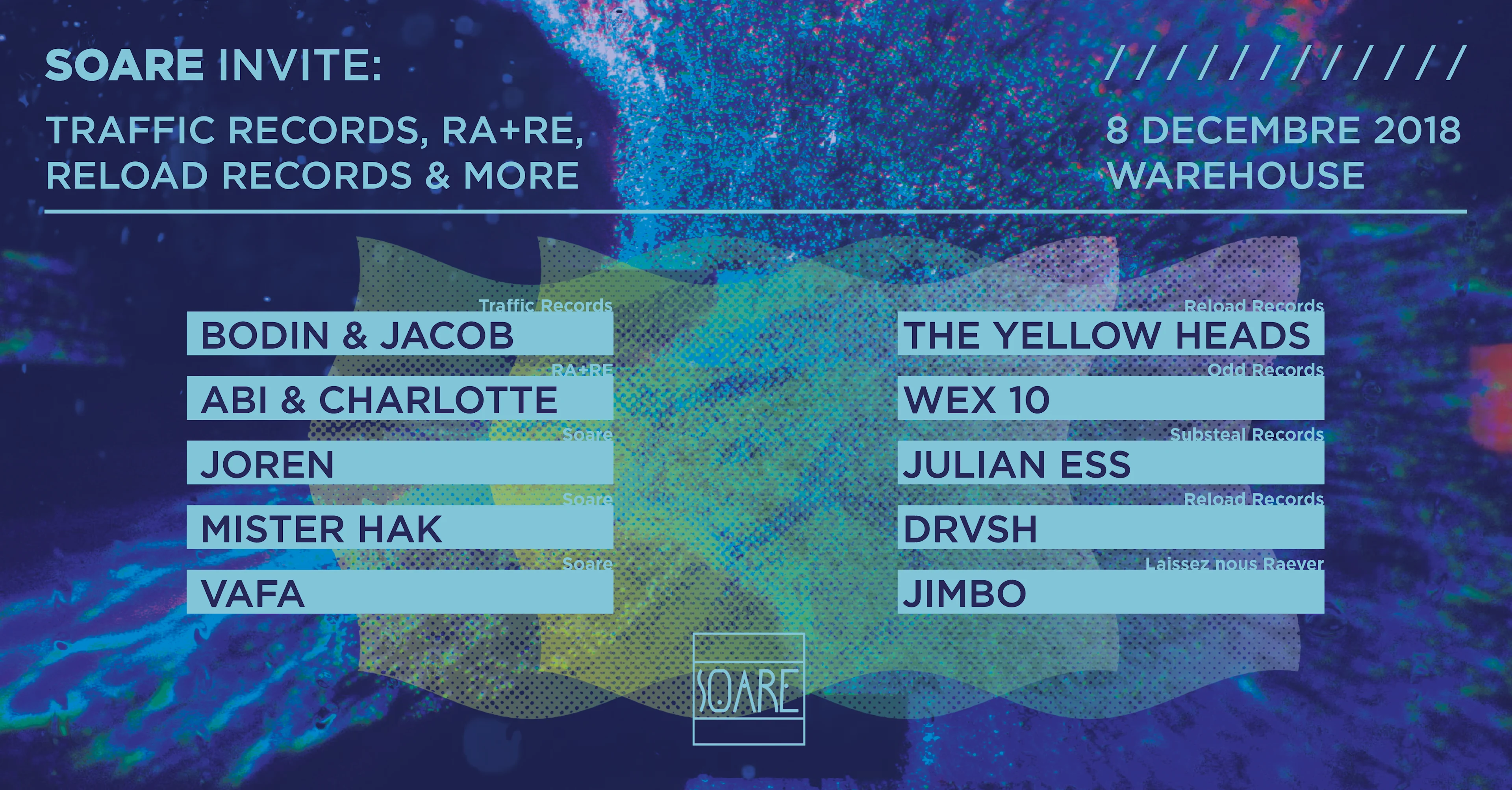 Soare Invite : Traffic Records, Ra+Re, Reload Records & More