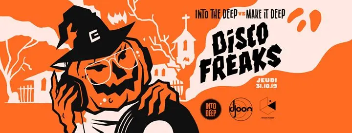 Djoon: Disco Freaks W/ Make It Deep & Into The Deep