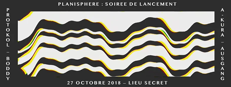 Planisphère Lancement | Protokol, Boddy, A-Kura, Ausgang