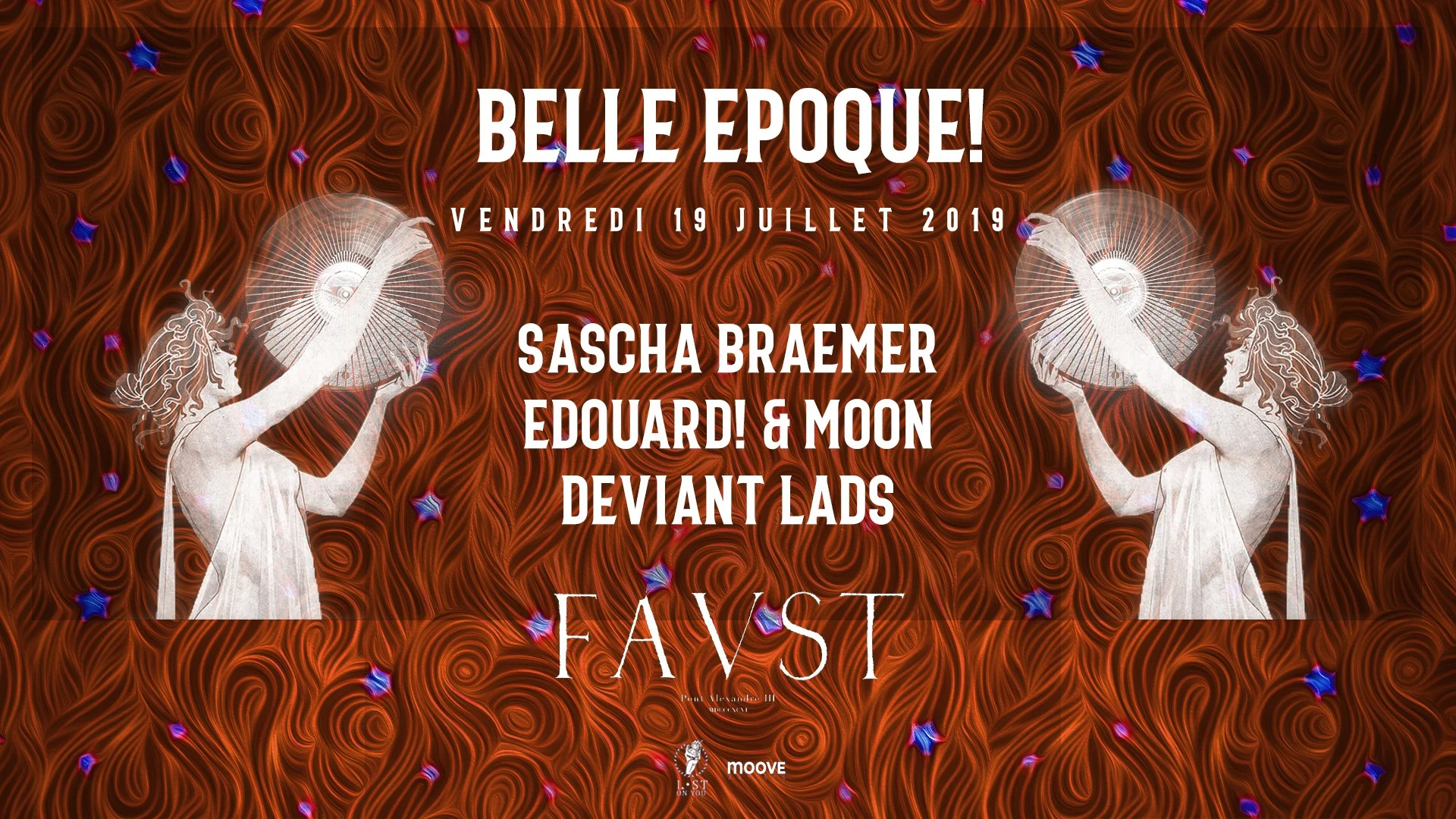 Faust — Belle Epoque! : Sascha Braemer, E! & Moon, Deviant Lads