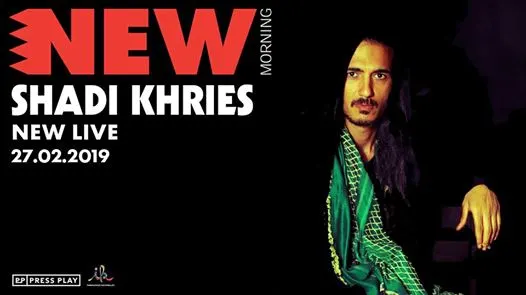 Shadi Khries ~ New Live ~ New Morning