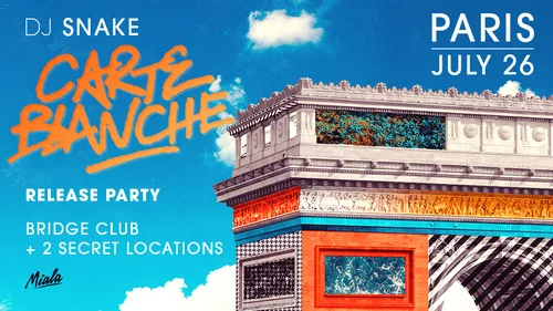 Dj Snake - Carte Blanche Release Party