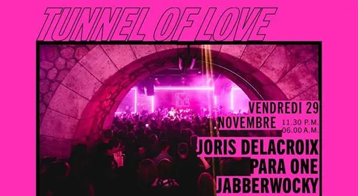 Tunnel Of Love : Joris Delacroix, Para One, Jabberwocky