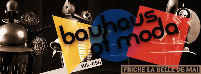 Bauhaus Of Moda : Rroxymore + Abstraxion + Crame Et Reno