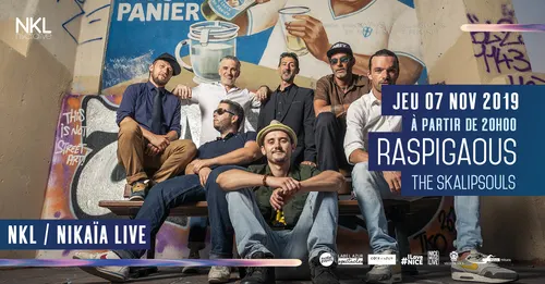 Raspigaous & Skalipsouls · 07 Novembre · Nikaia Live · Nice