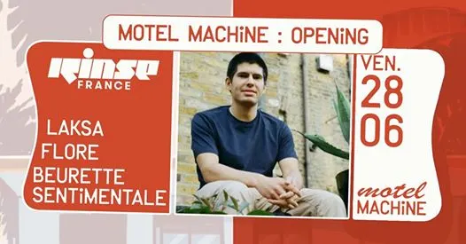 Motel Machine : Opening Par Rinse France