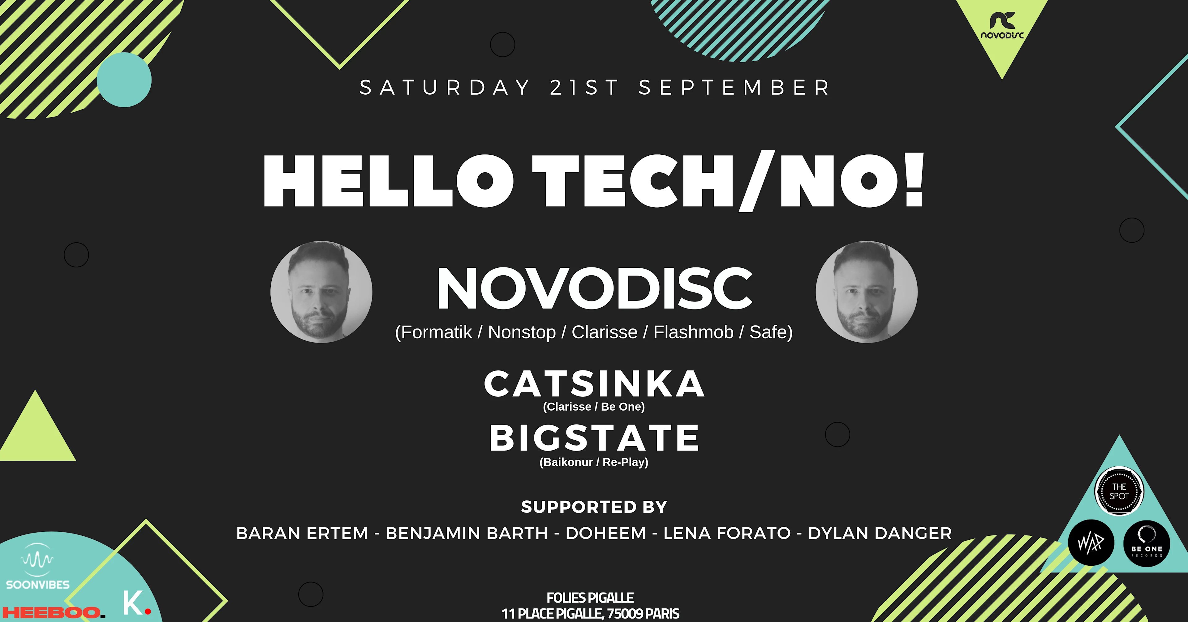 Hello Tech/No! - Novodisc X Catsinka X Bigstate (0h/12h) (Folies Pigalle - Paris)