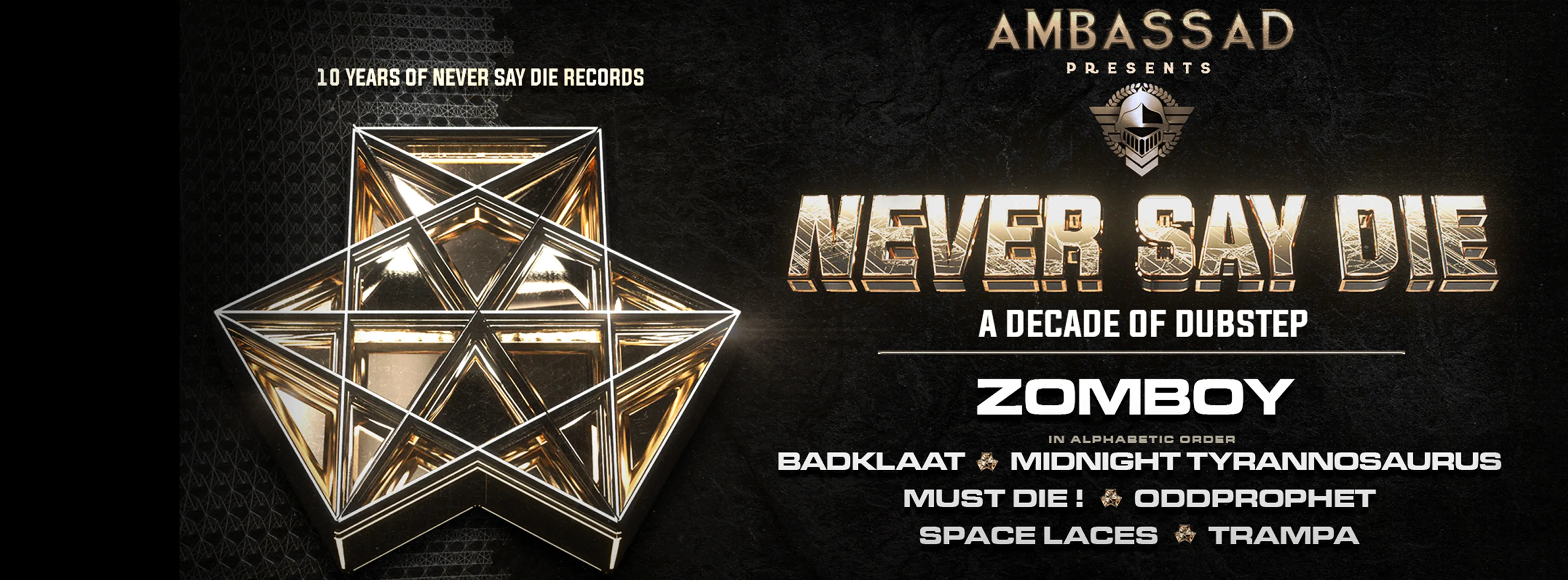 Ambassad Presents : 10 Years Of Never Say Die Records
