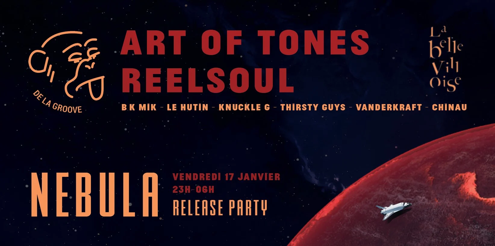 De La Groove X Art Of Tones X Reelsoul - Nebula Release Party