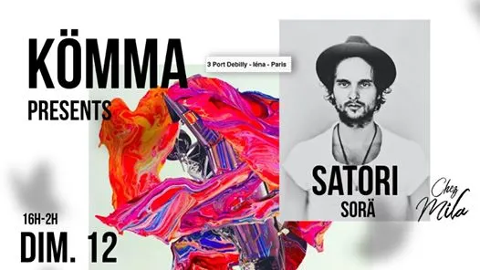 Kömma Paris X Chez Mila Presents : Satori