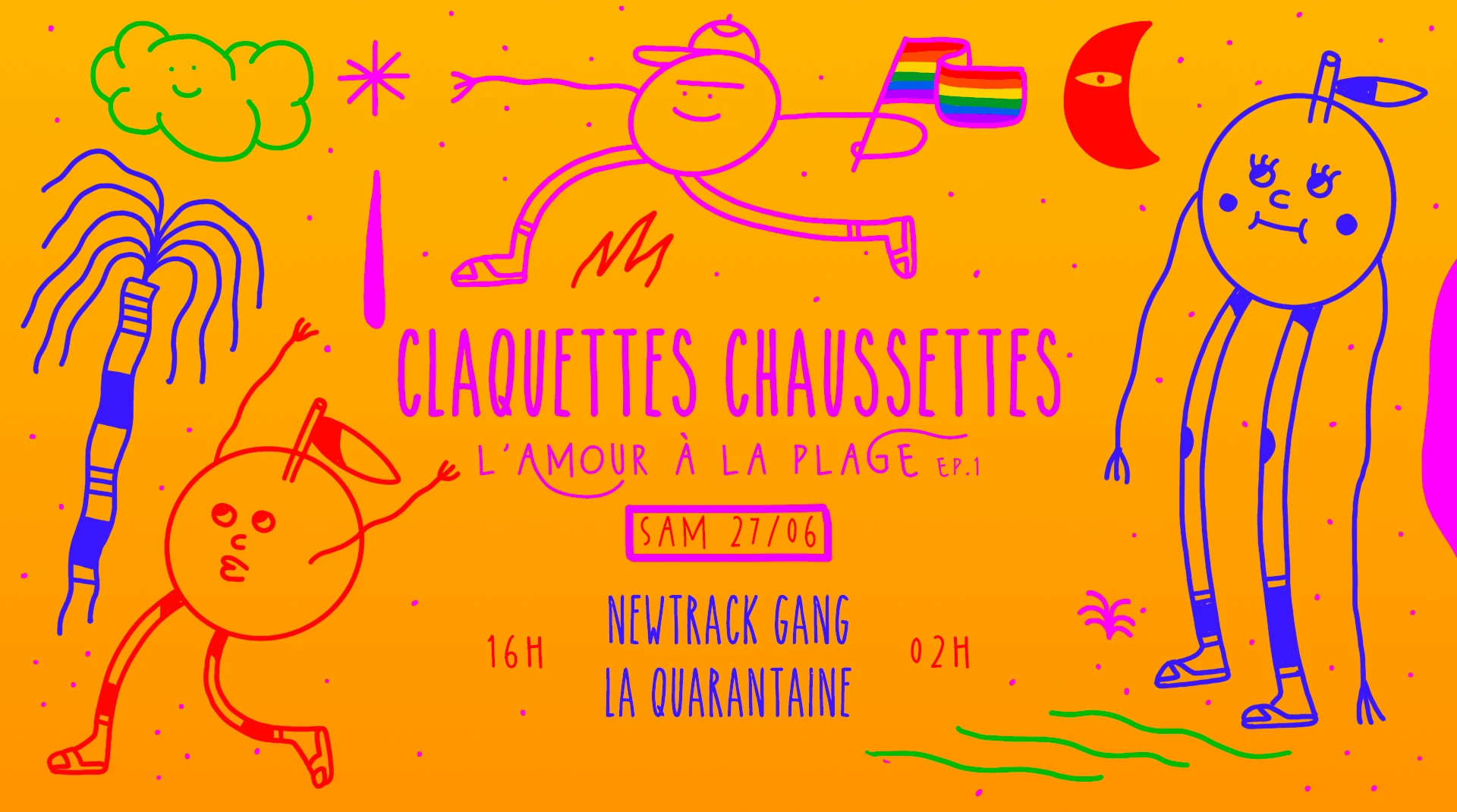 Complet I Claquettes Chaussettes (Opening) W/ Newtrack & La Quarantaine