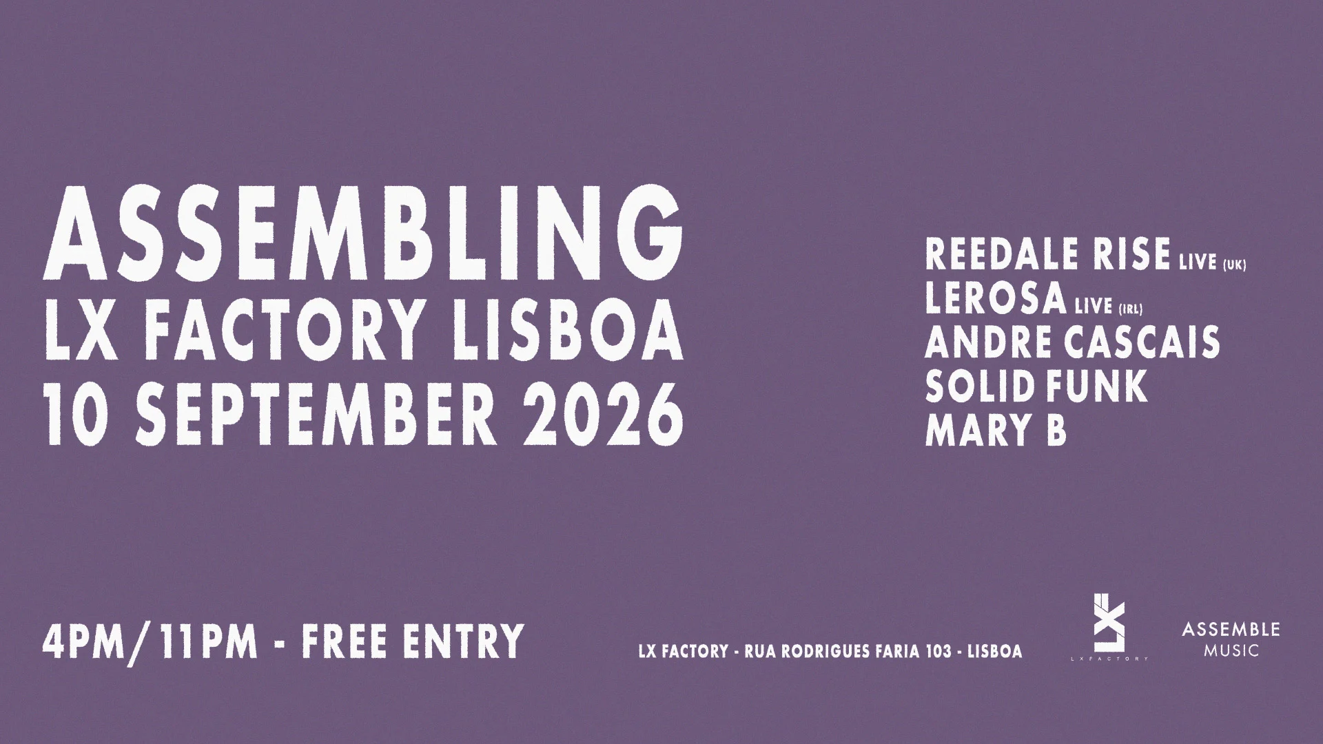 Assembling LX Factory Lisboa | 10 September • Free Entry