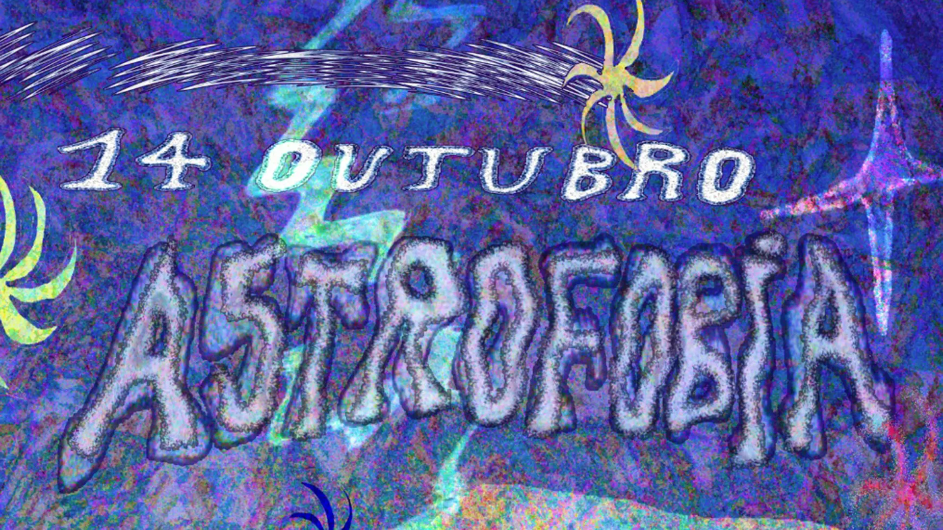 Astrofobia_ +Zancudo Berraco +Sandra Snares +David Rodrigues