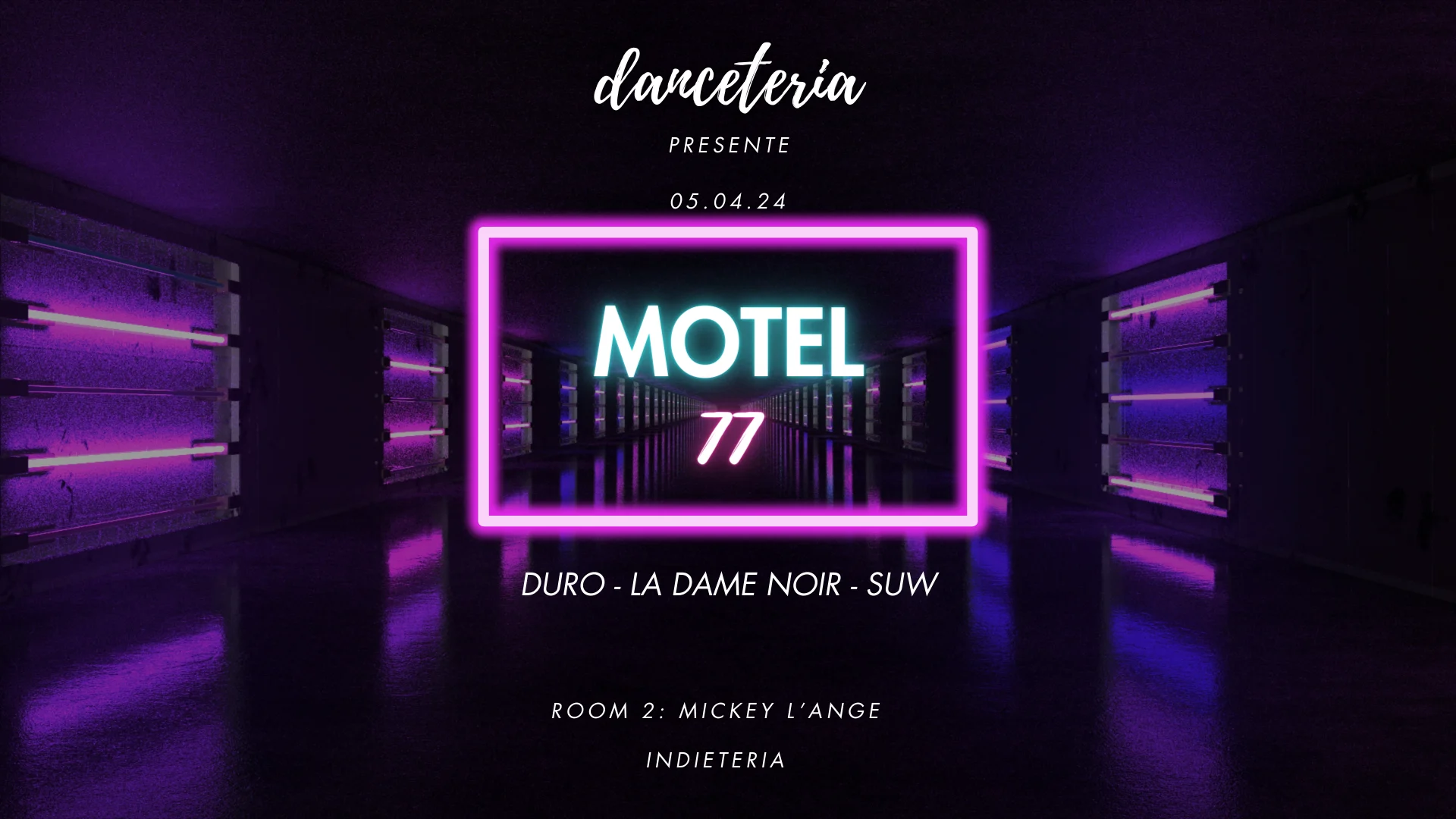 Motel 77 (Duro, Suw) + Mickey L'ange @ Indieteria