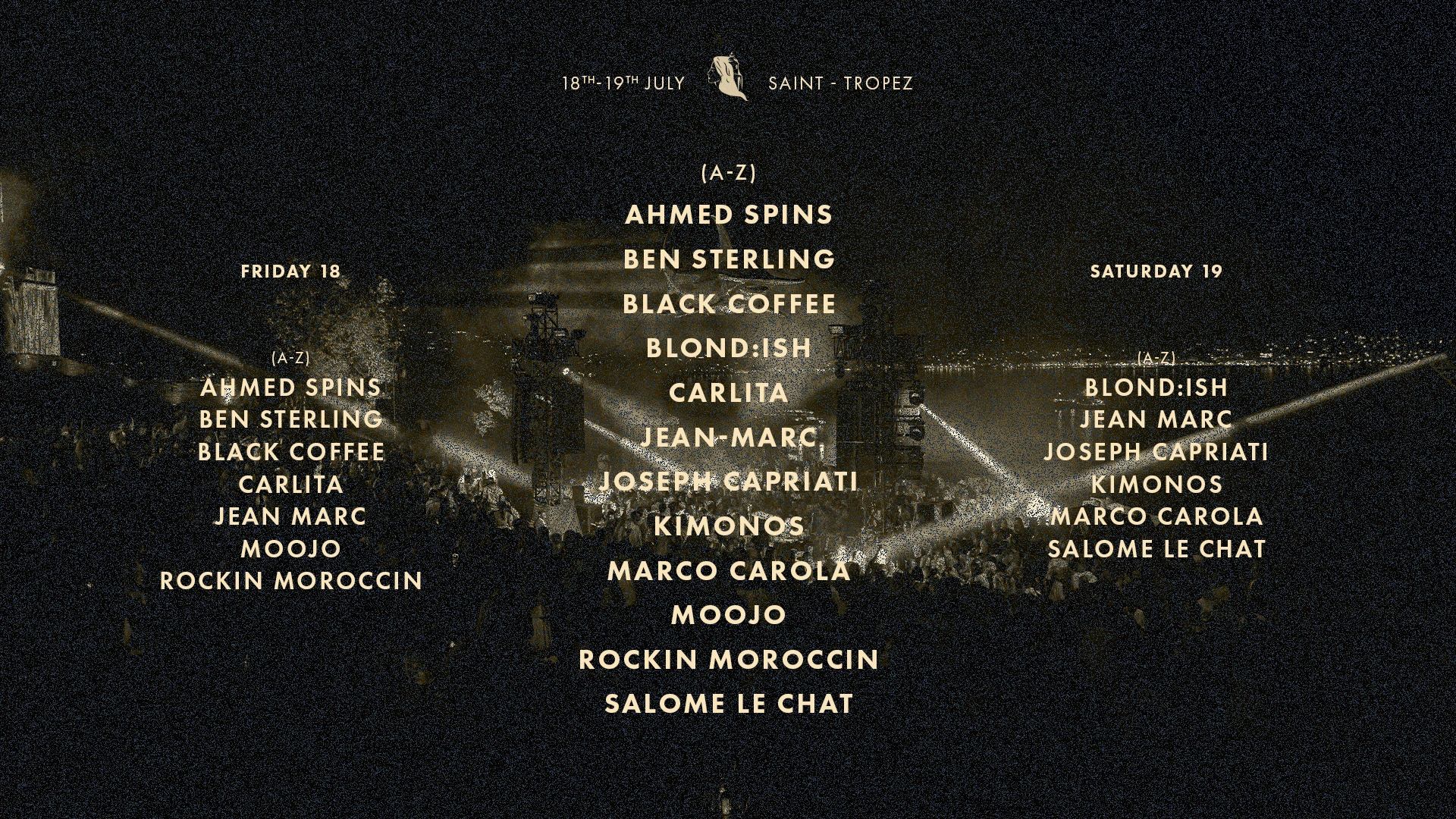 Isabelle Festival II - Saint Tropez 18 & 19 Juillet