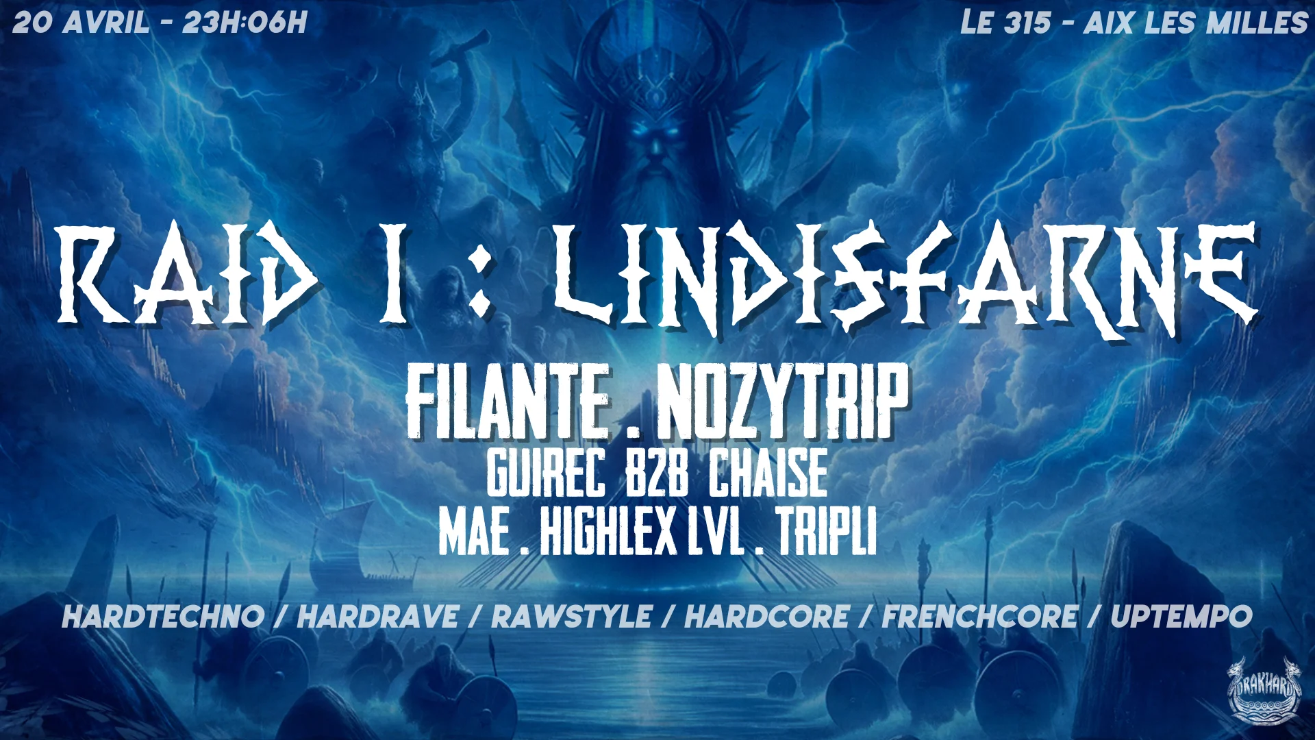 Drakhard Présente Raid 1 : Lindisfarne