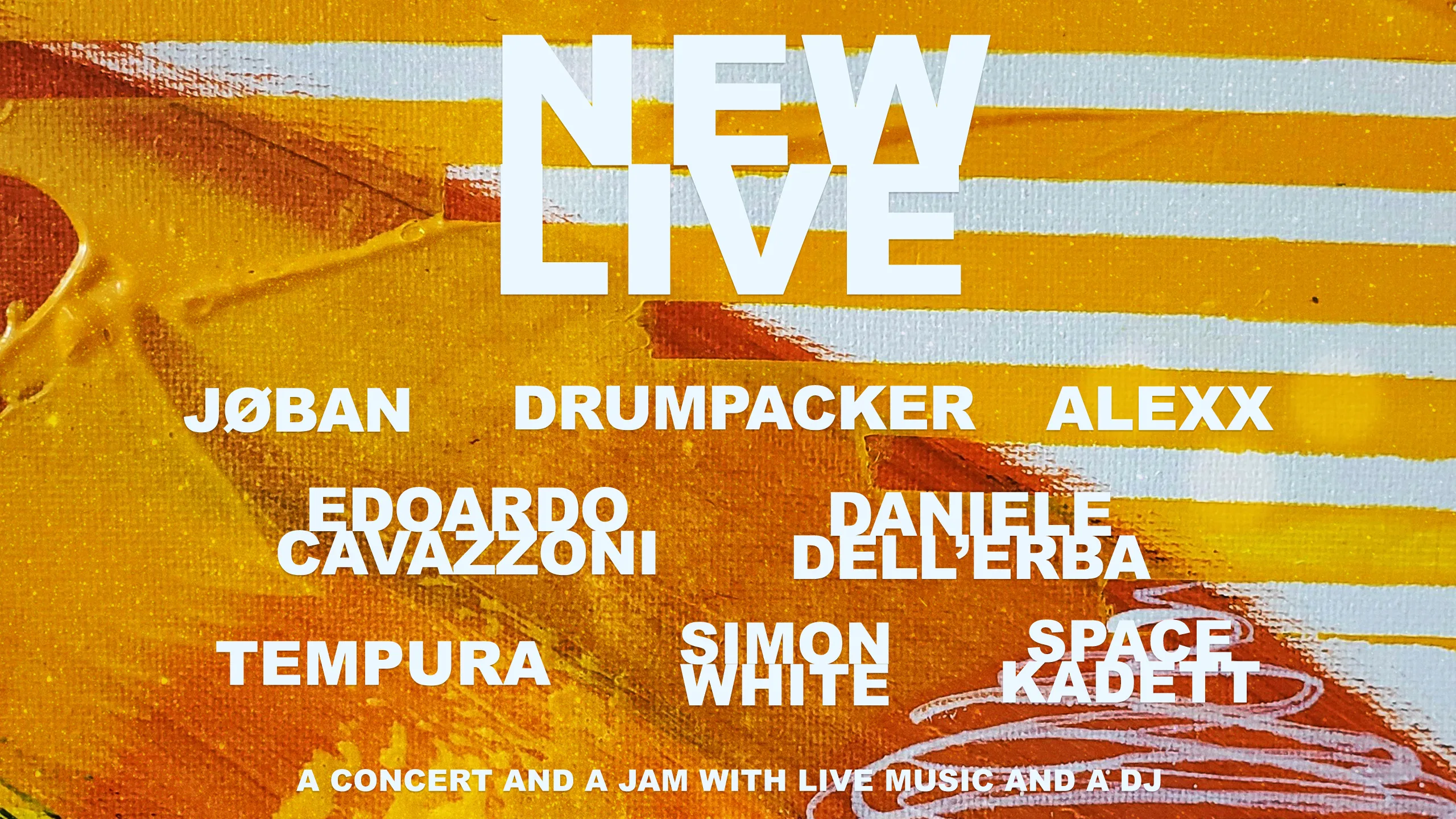 New Live W/ Tempura, Jøban, Alexx, Simon White - Sat22feb