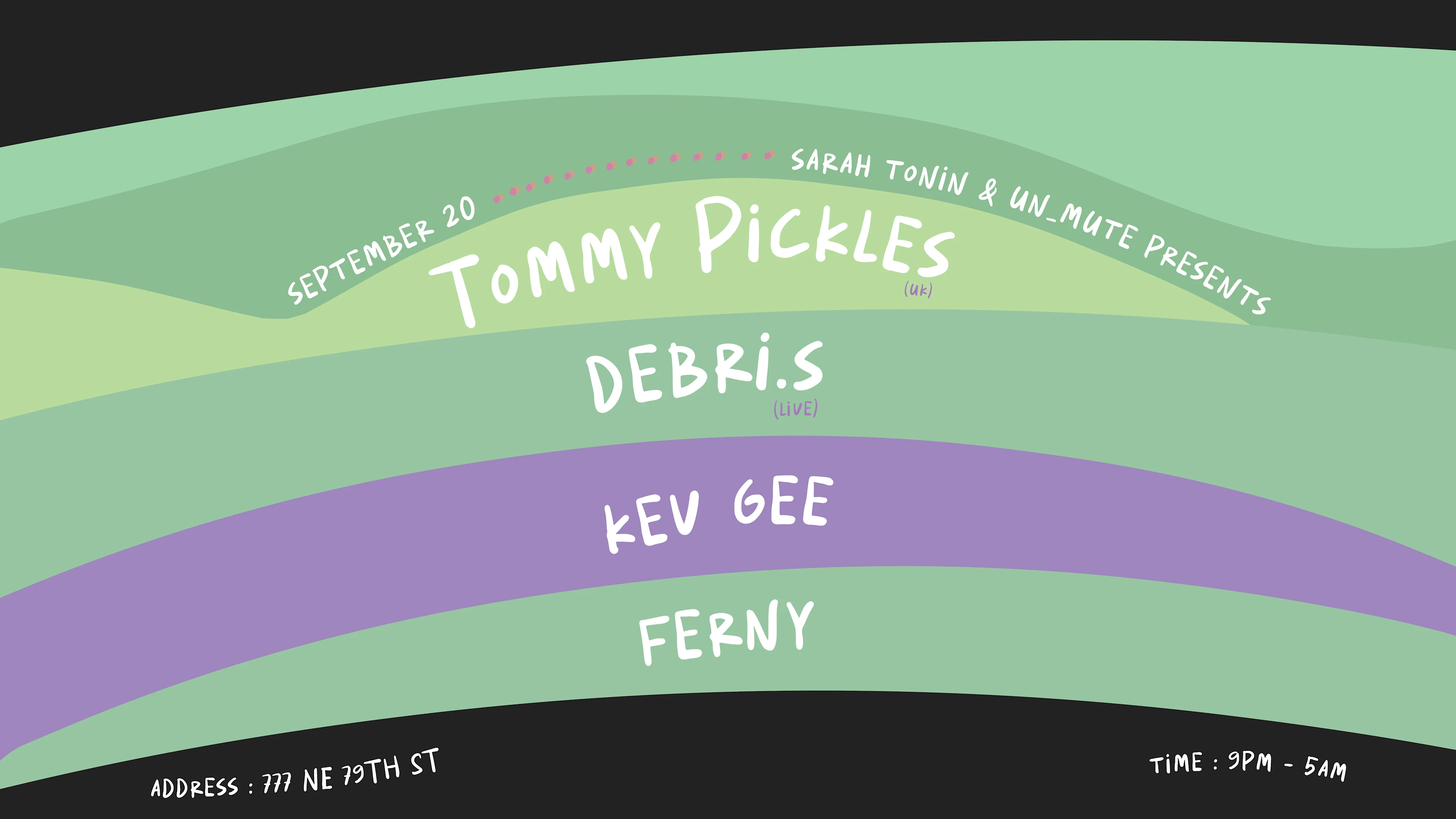 Tommy Pickles (Uk) + Debri.S (Live) By Sarah Tonin & Un_Mute