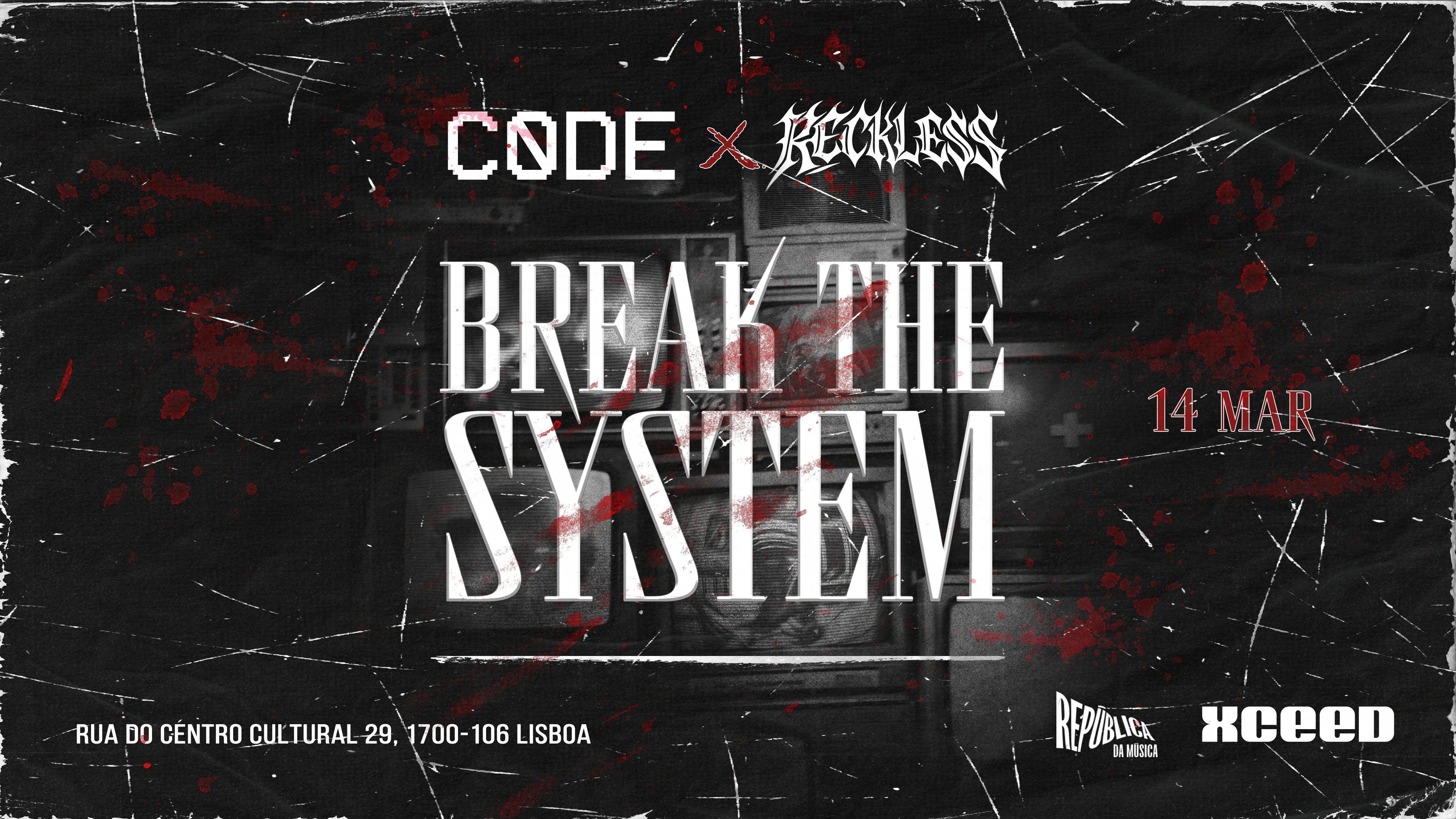 C0de X Reckless - Break The System W/ Ragetrain Uk And More