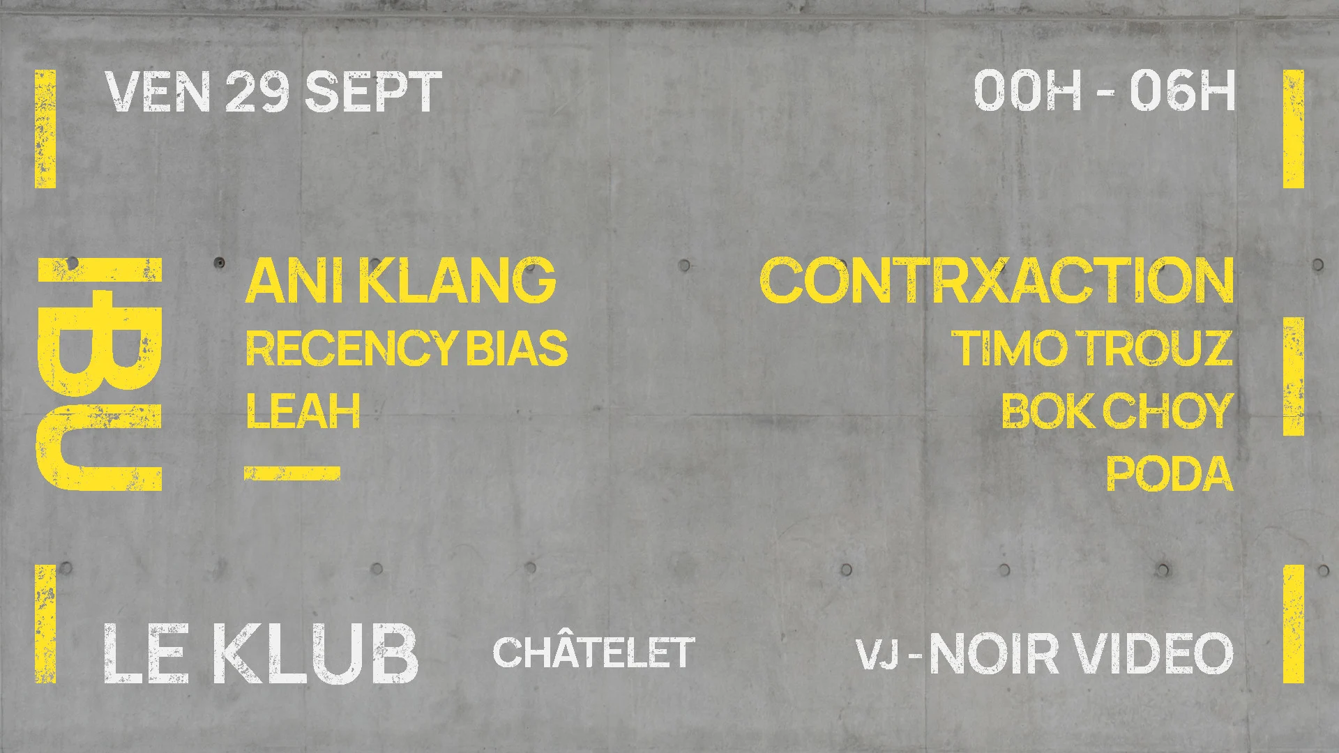 Collectif Ibu X Ani Klang X Contrxaction @ Le Klub