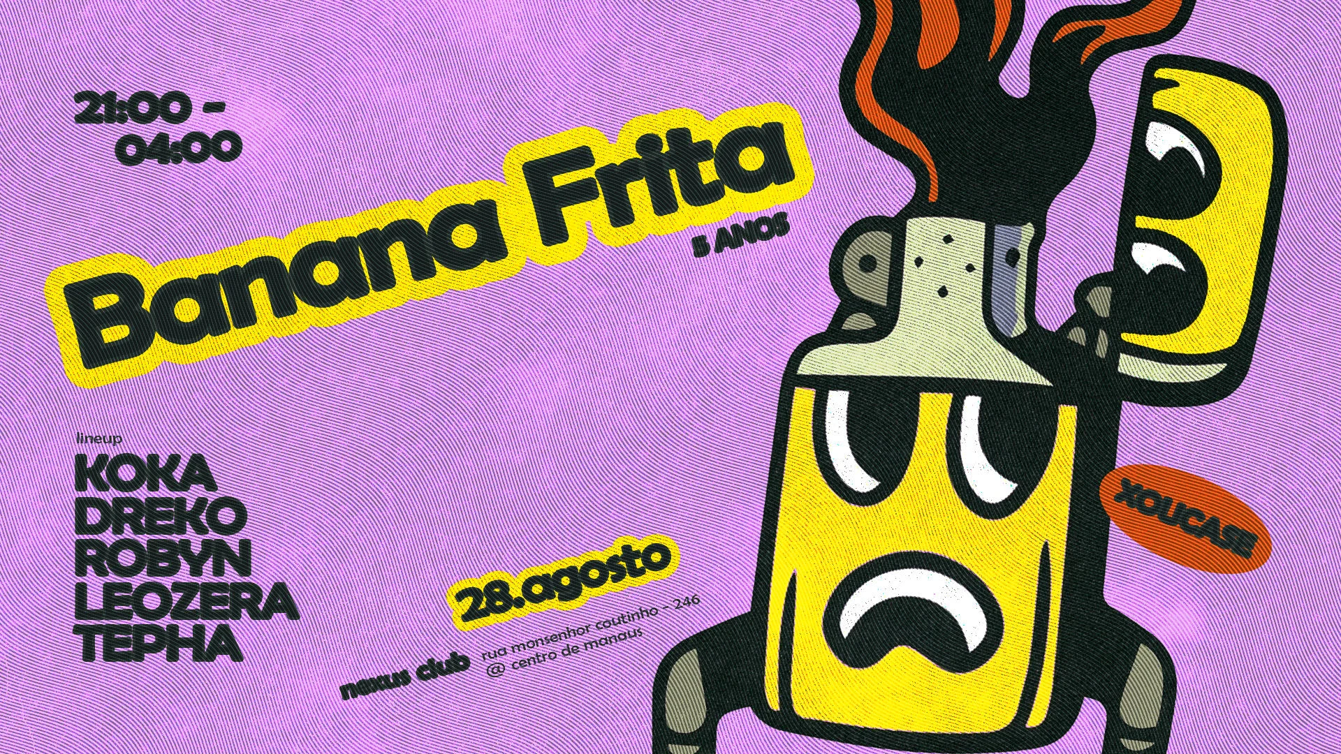 Banana Frita Xoucrazy 28.08 - Centro, Manaus