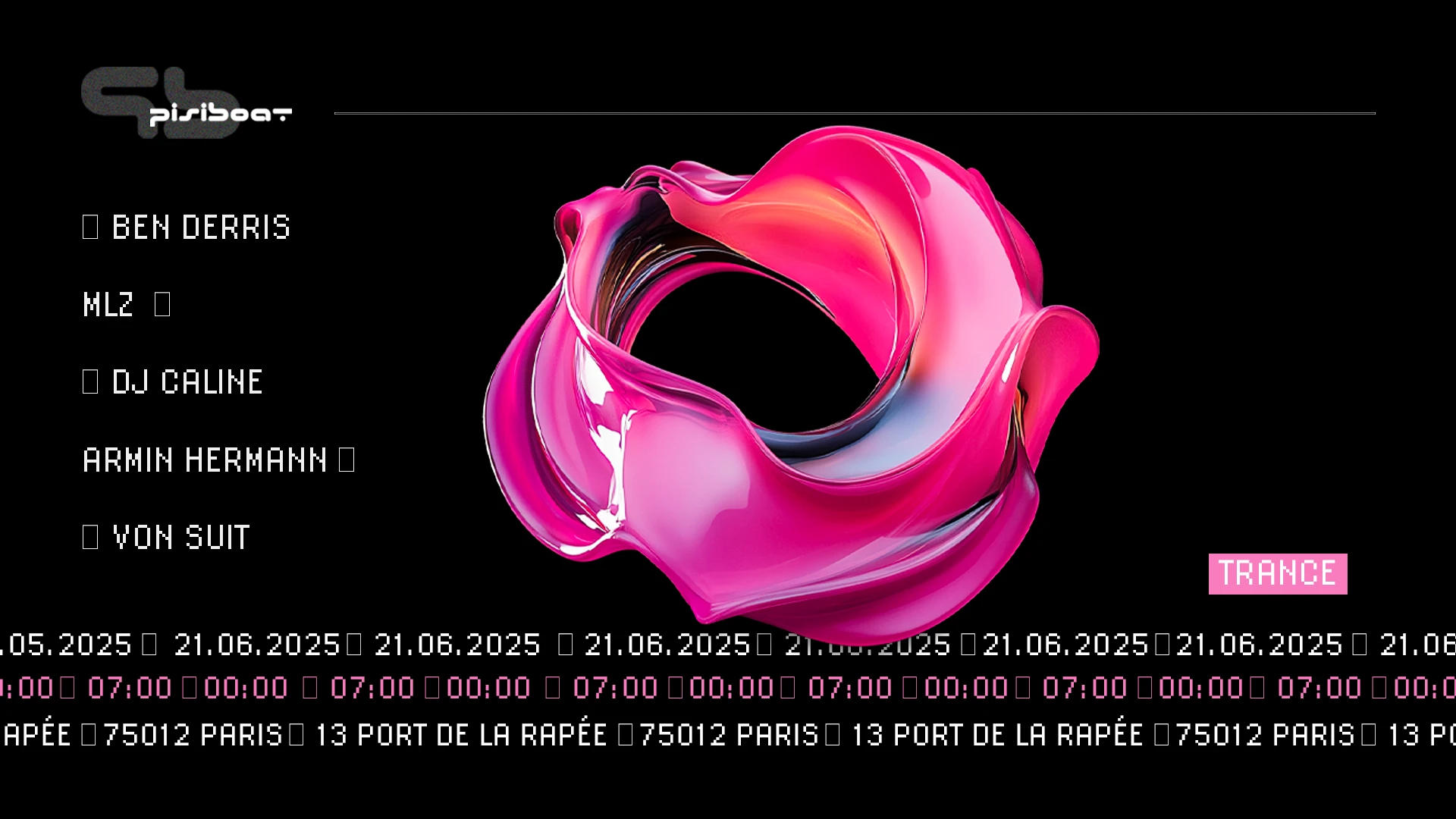 Pisiboat : Ben Derris, Mlz, Dj Caline, Armin Hermann