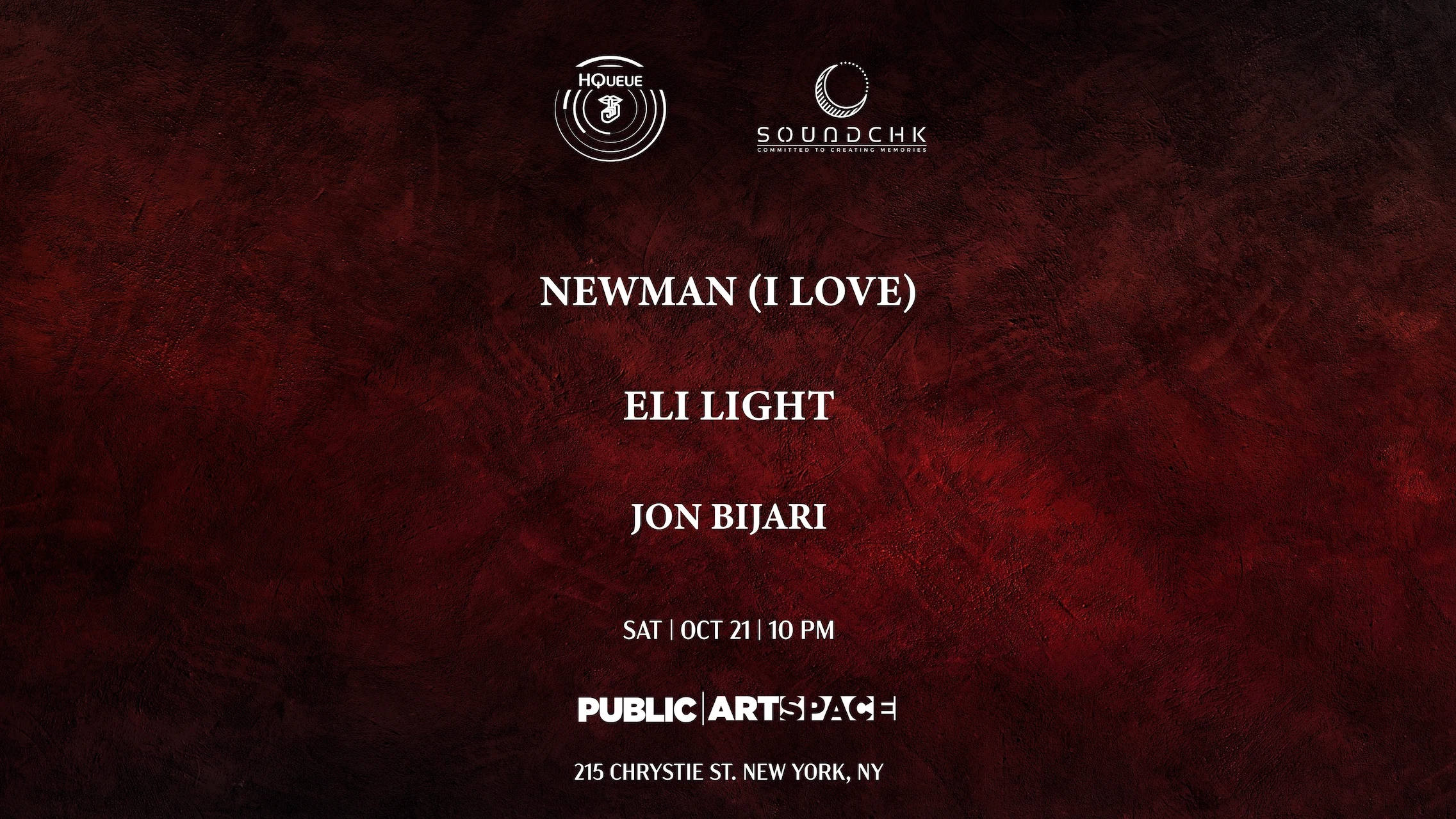 Hqueue X Soundchk: Newman, Eli Light
