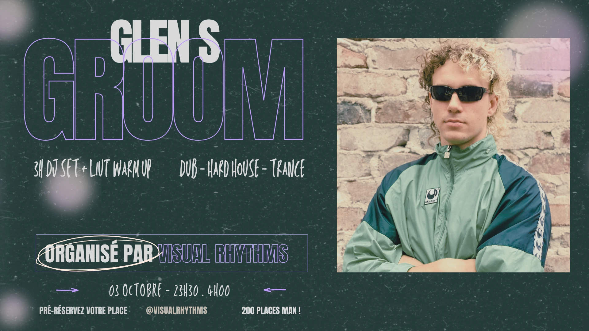 All Night Long : Glen S (Australia) & Visual Rhythms (Lyon)