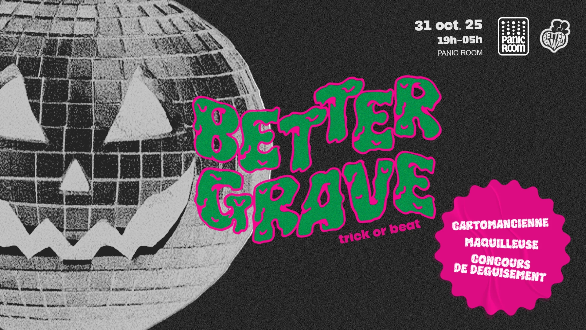 Better Grave - Halloween Party