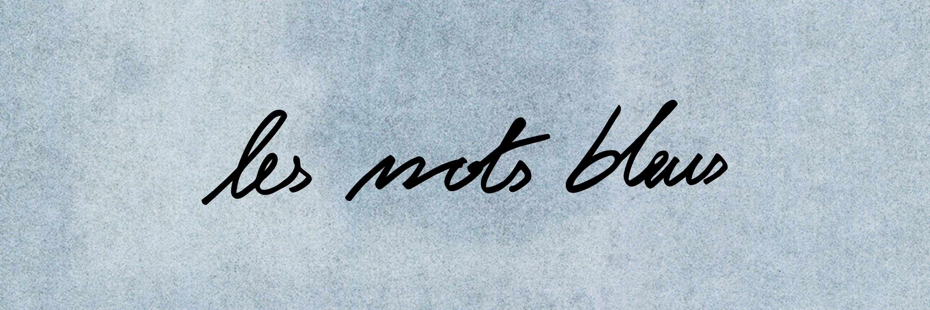 les mots bleus