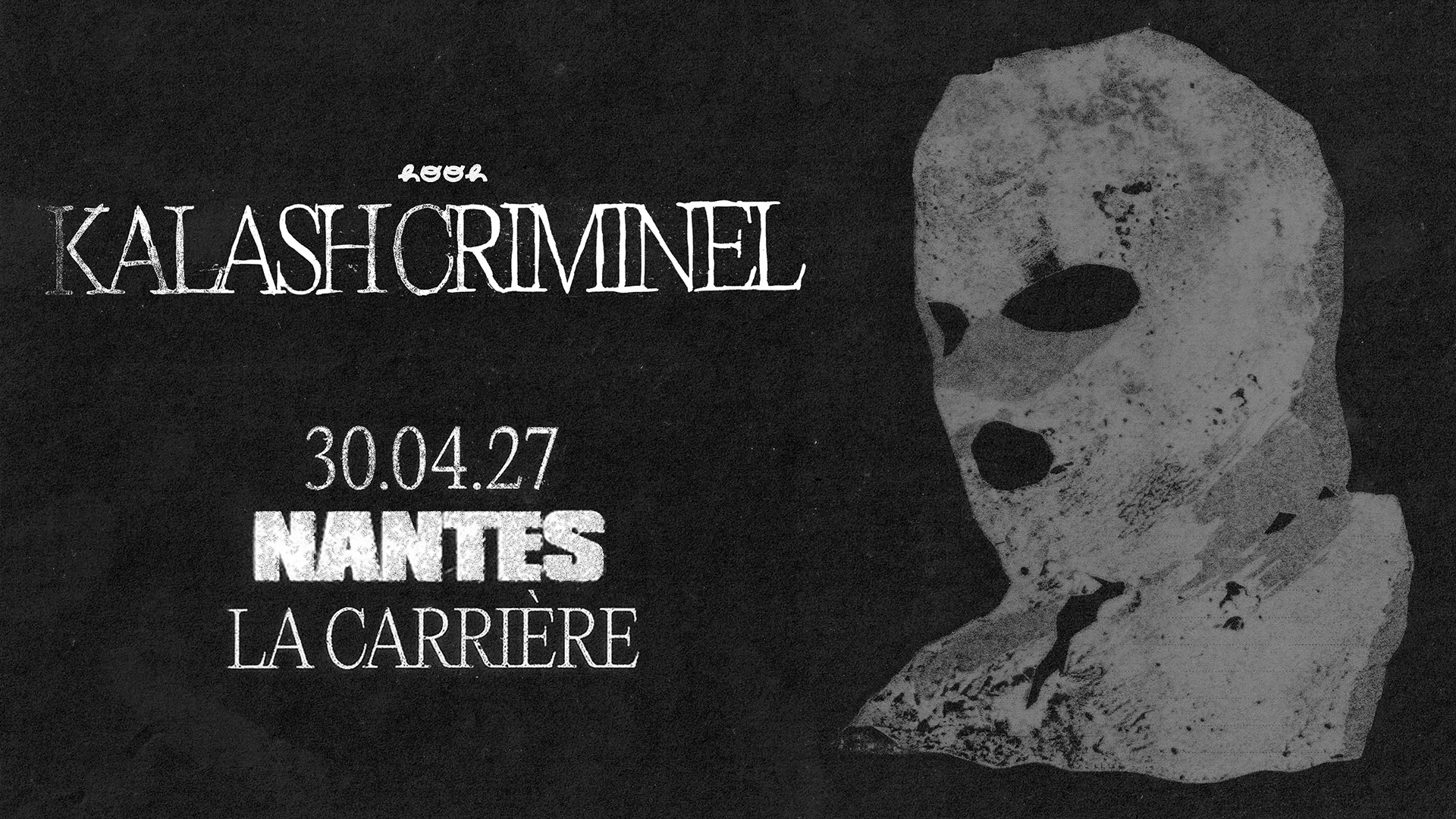 Kalash Criminel - Nantes