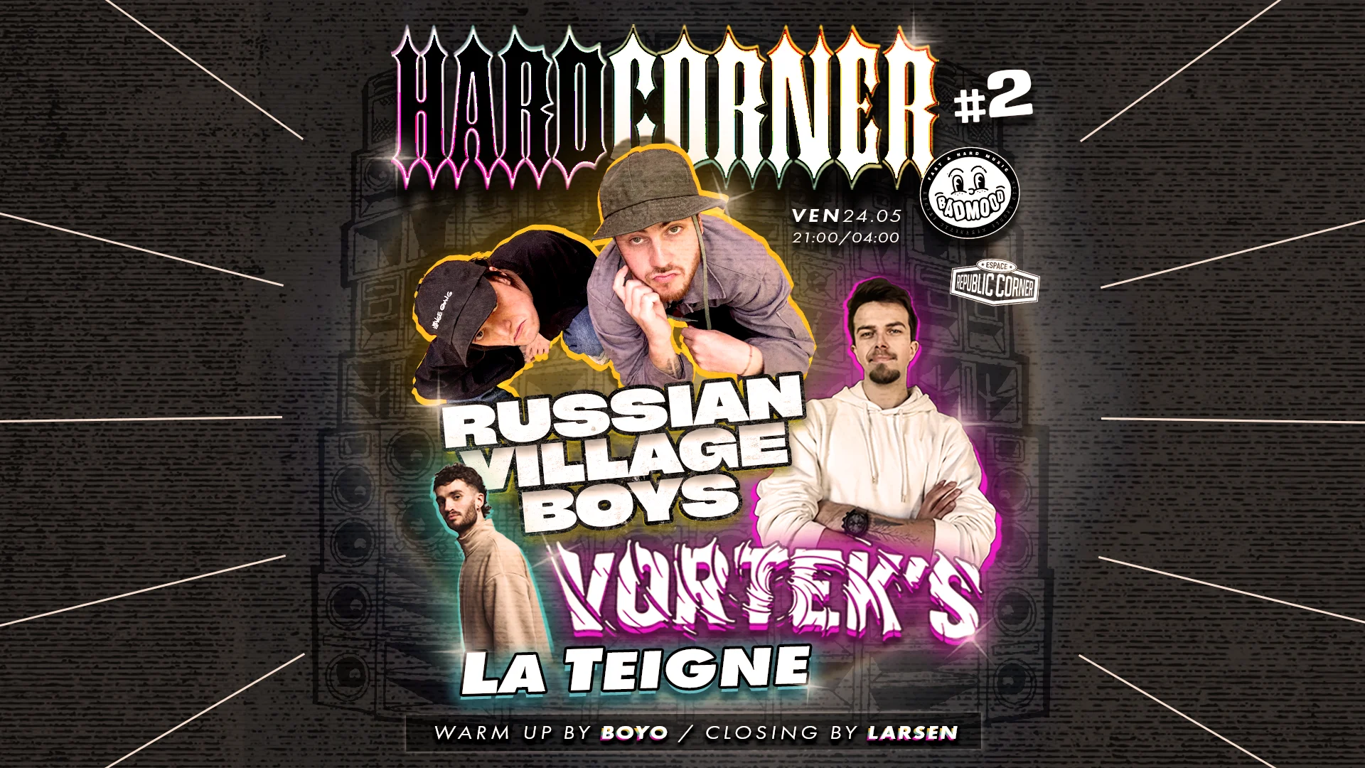 Hardcorner #2 - Russian Village Boys X Vortek's X La Teigne