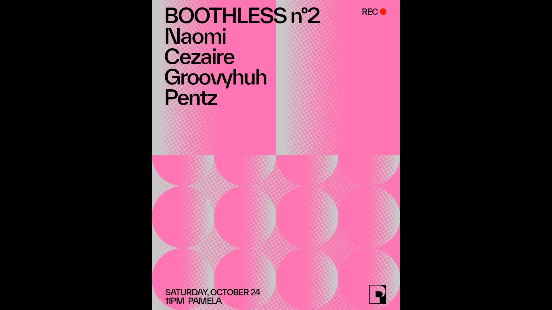 Boothless Nº2 - Naomi, Cezaire, Groovyhuh, Pentz