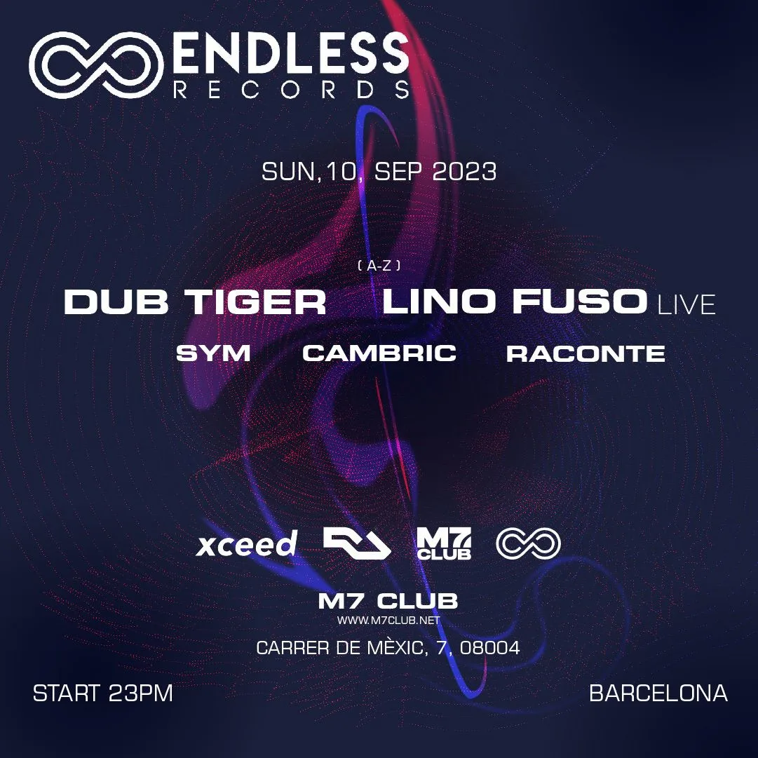 Endless W/ Lino Fuso - Dub Tiger -Sym - Raconte - Cambric