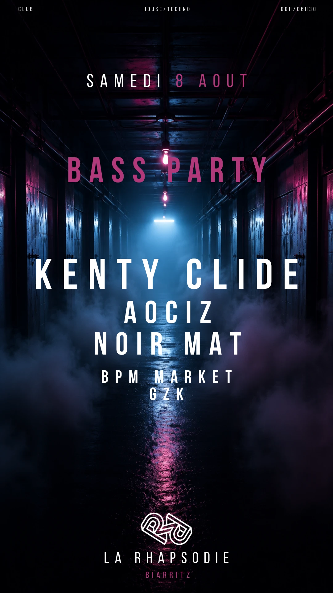 Bass Party : Aociz • Noir Mat • Kenty Clide• Bpm Market• Gzk