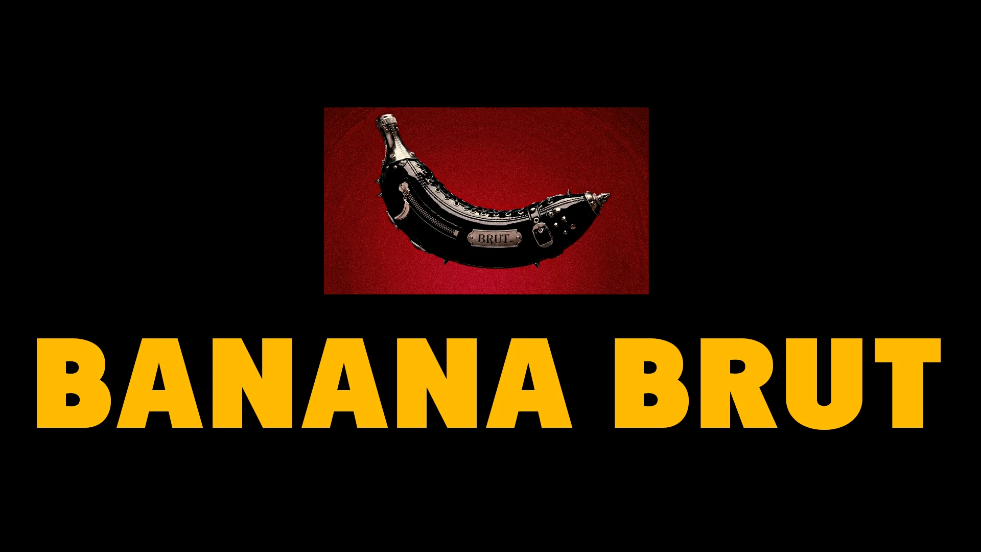 Banana Brut #5