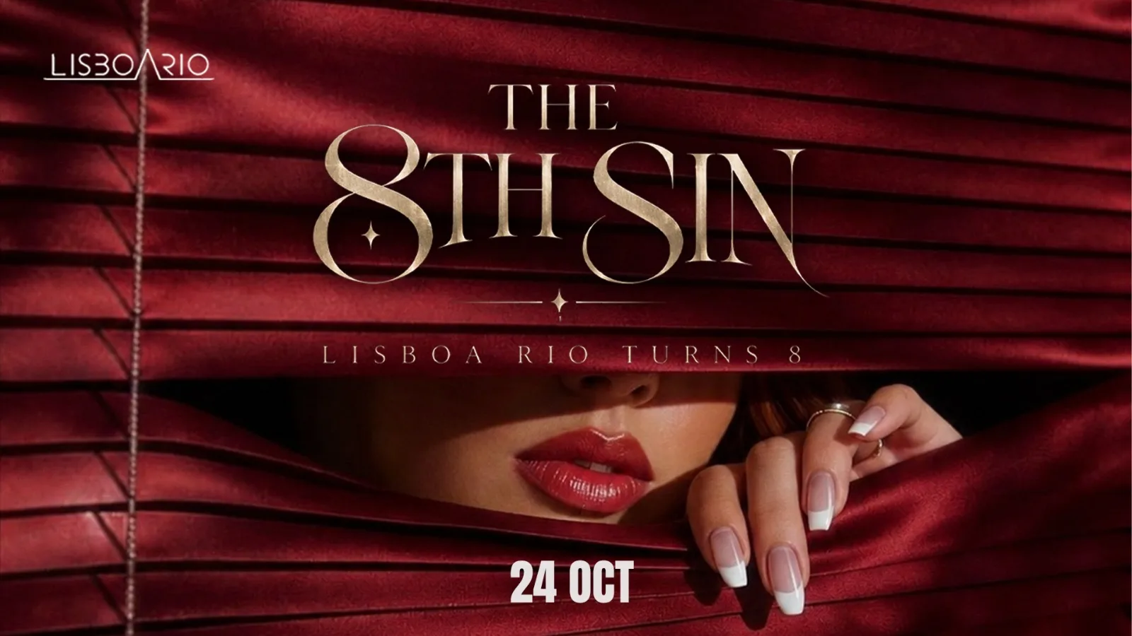 The 8th Sin - Lisboa Rio Anniversary