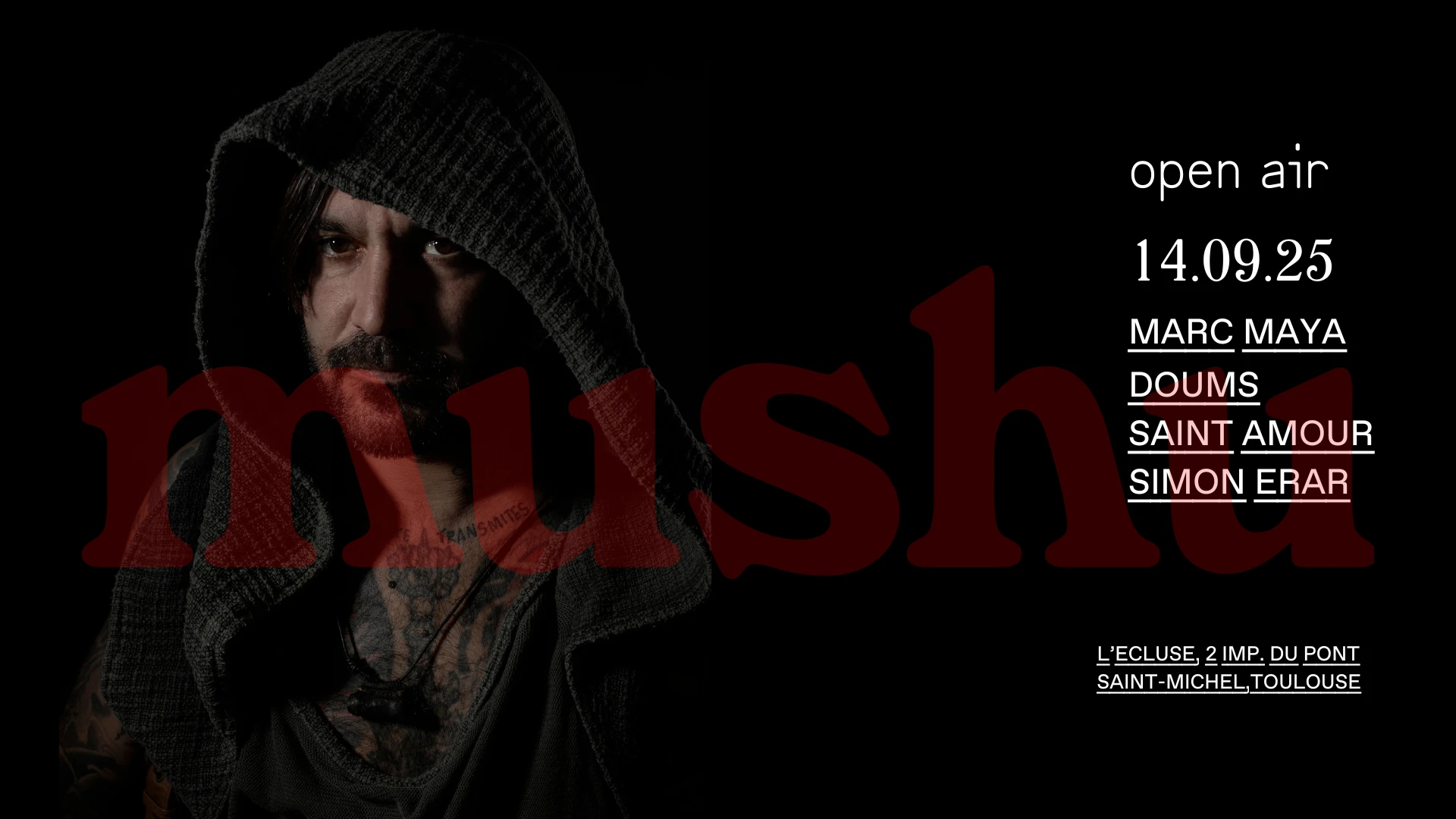 Mushu Open Air W/ Marc Maya