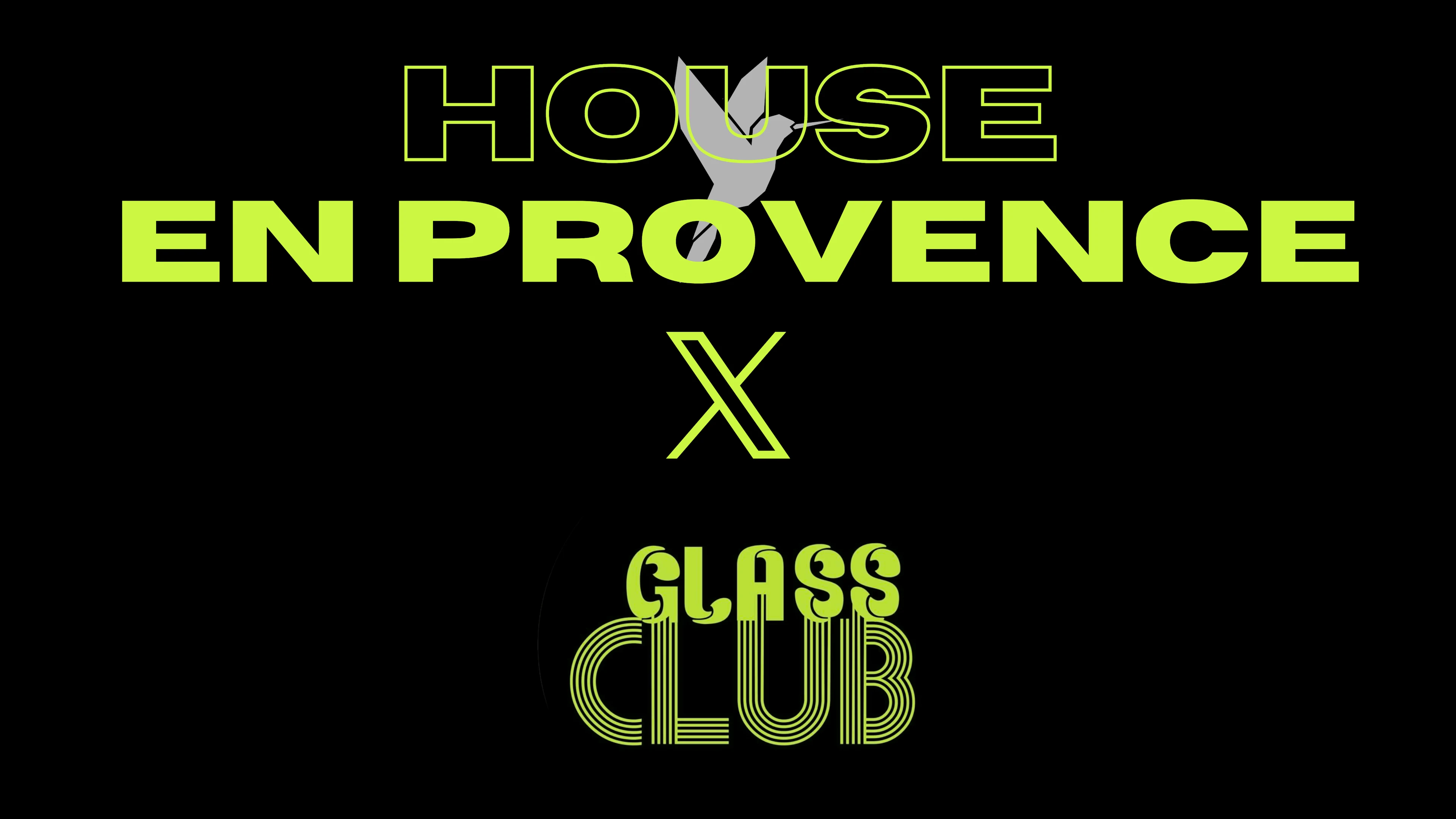 Welcome - House En Provence X Glass Club