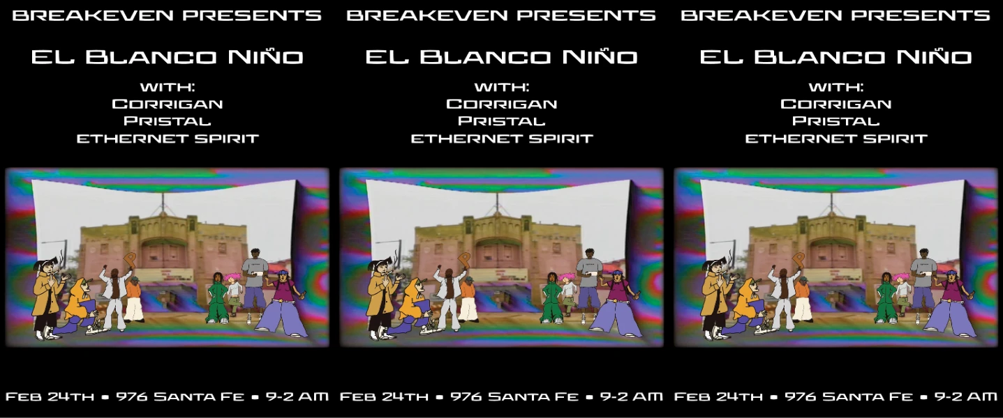 Breakeven Productions: El Blanco Niño
