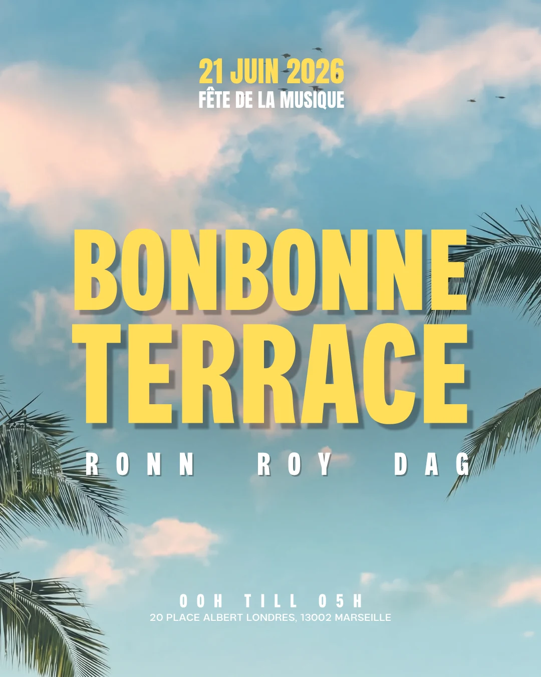 Bonbonne Terrace 21.06 / Roy Dag & Ronn