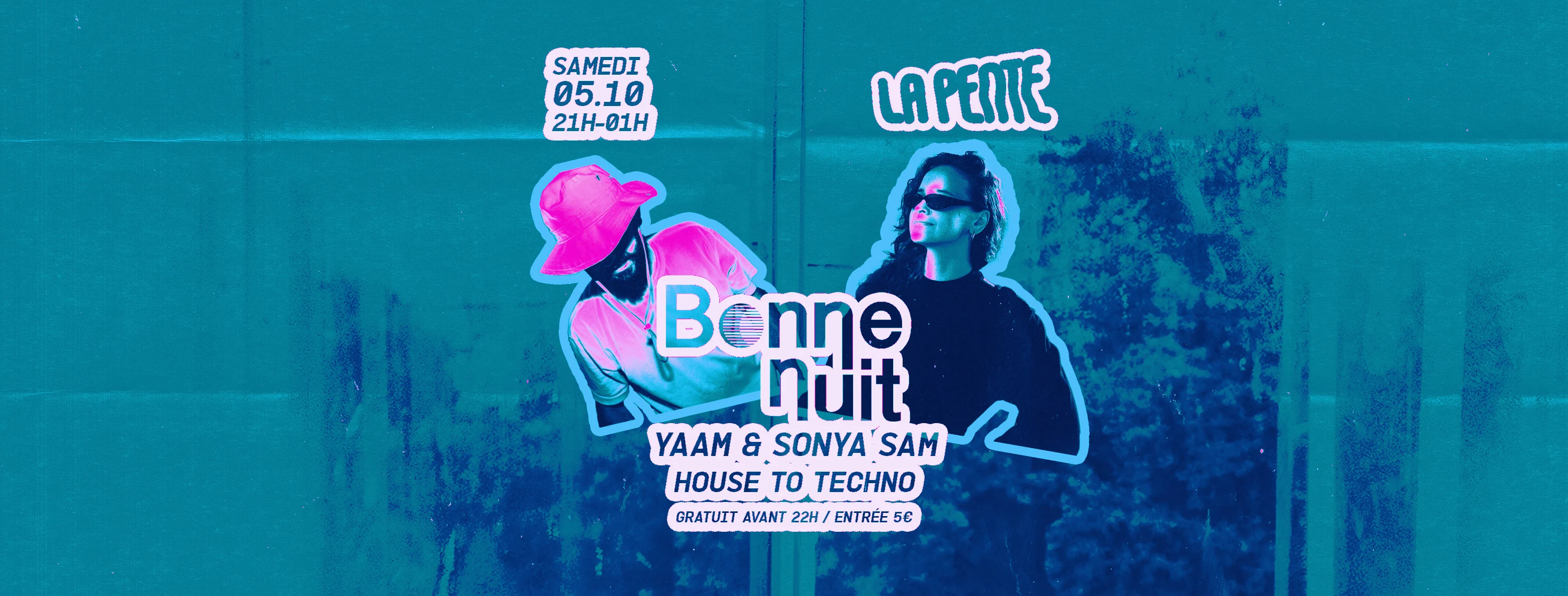 Club Bonne Nuit W/ Yaam & Sonya Sam