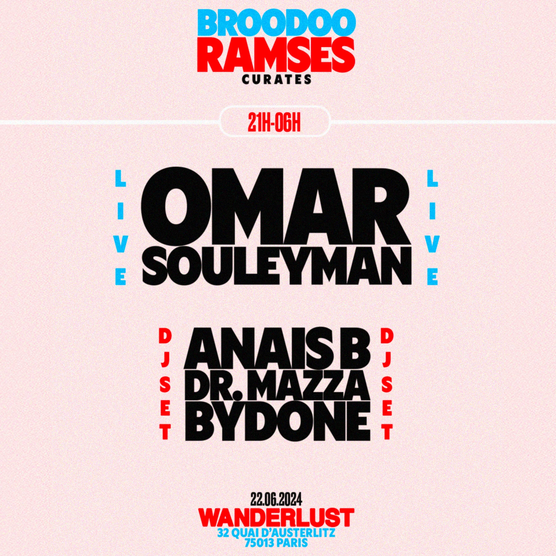 Broodoo Ramses Curates Omar Souleyman (Live), Anaïs B & More