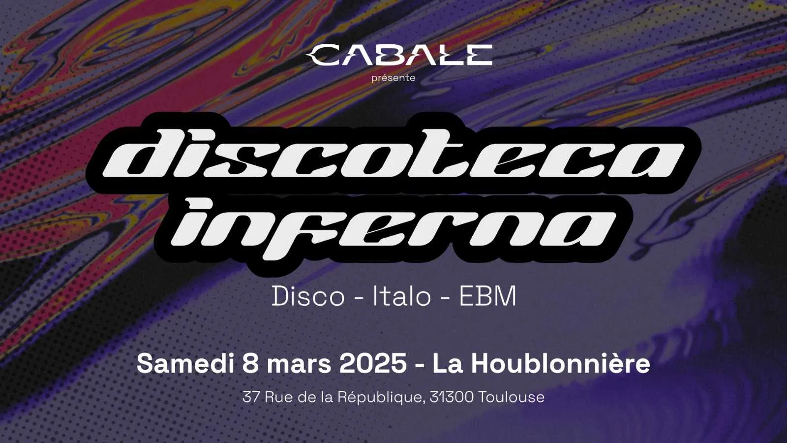 La Cabale - Discoteca Inferna