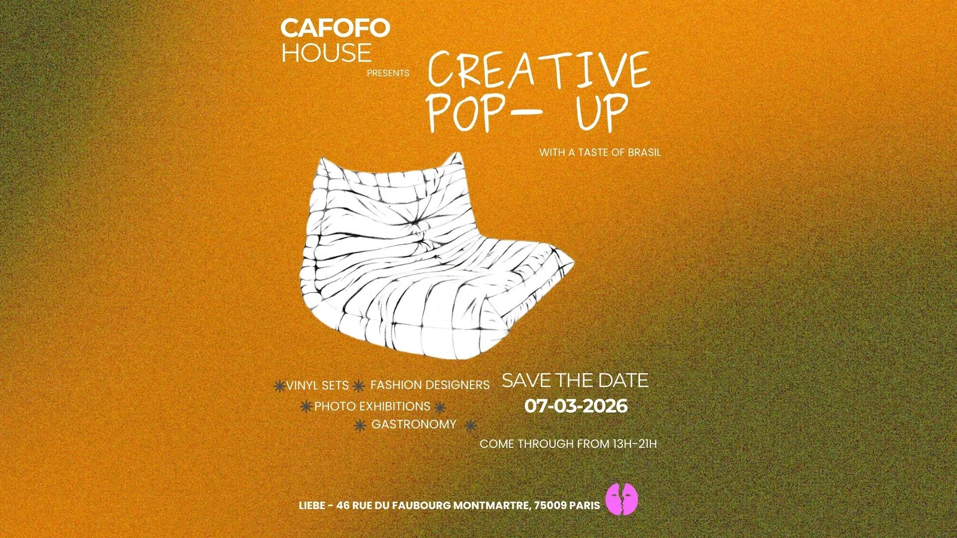 Cafofo House Pop-Up • 07 Mai 2026 • 1e Édition