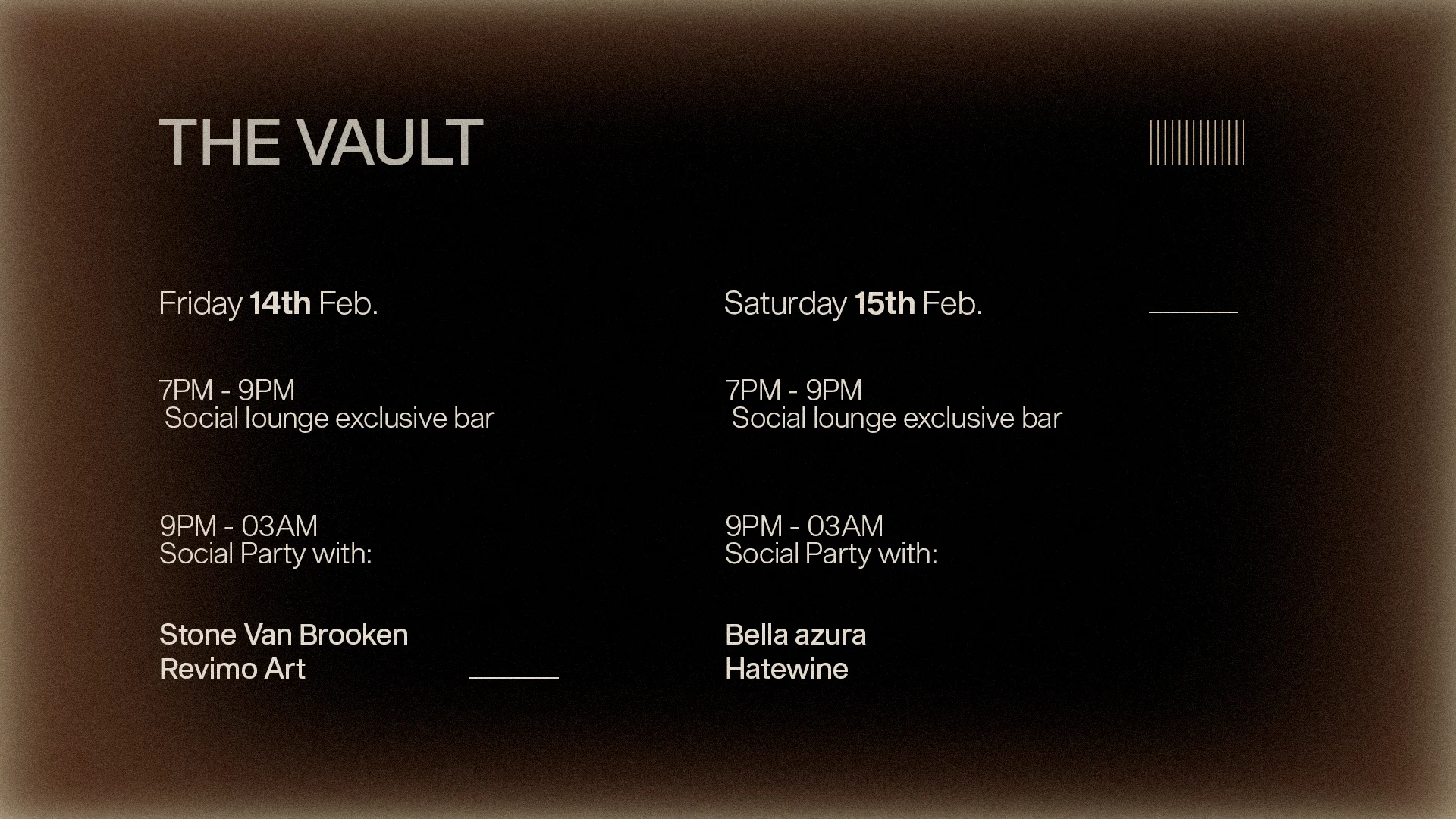 The Vault - Grand Opening (Day1) W/ Stone Van Brooken
