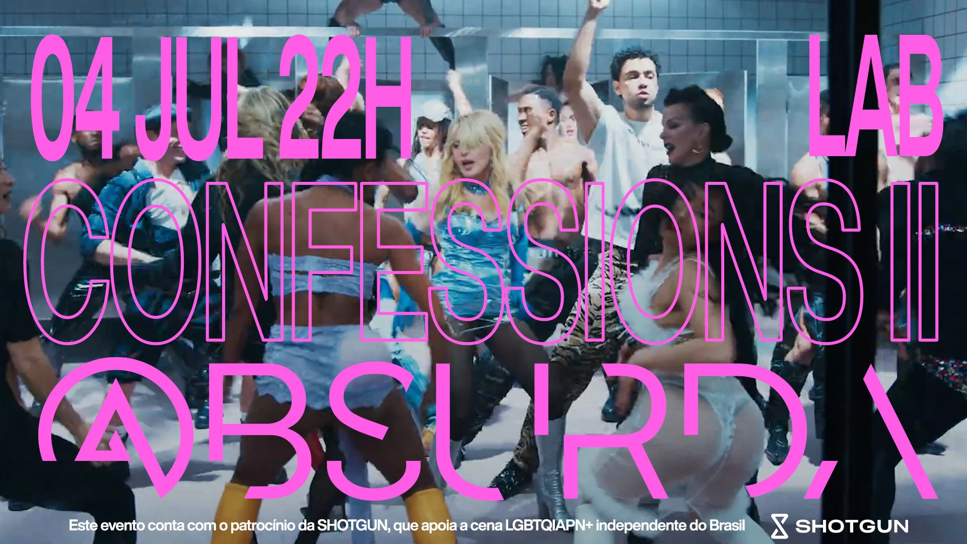 @Bsurda Madonna Confessions II 04/07 - 22h Lab