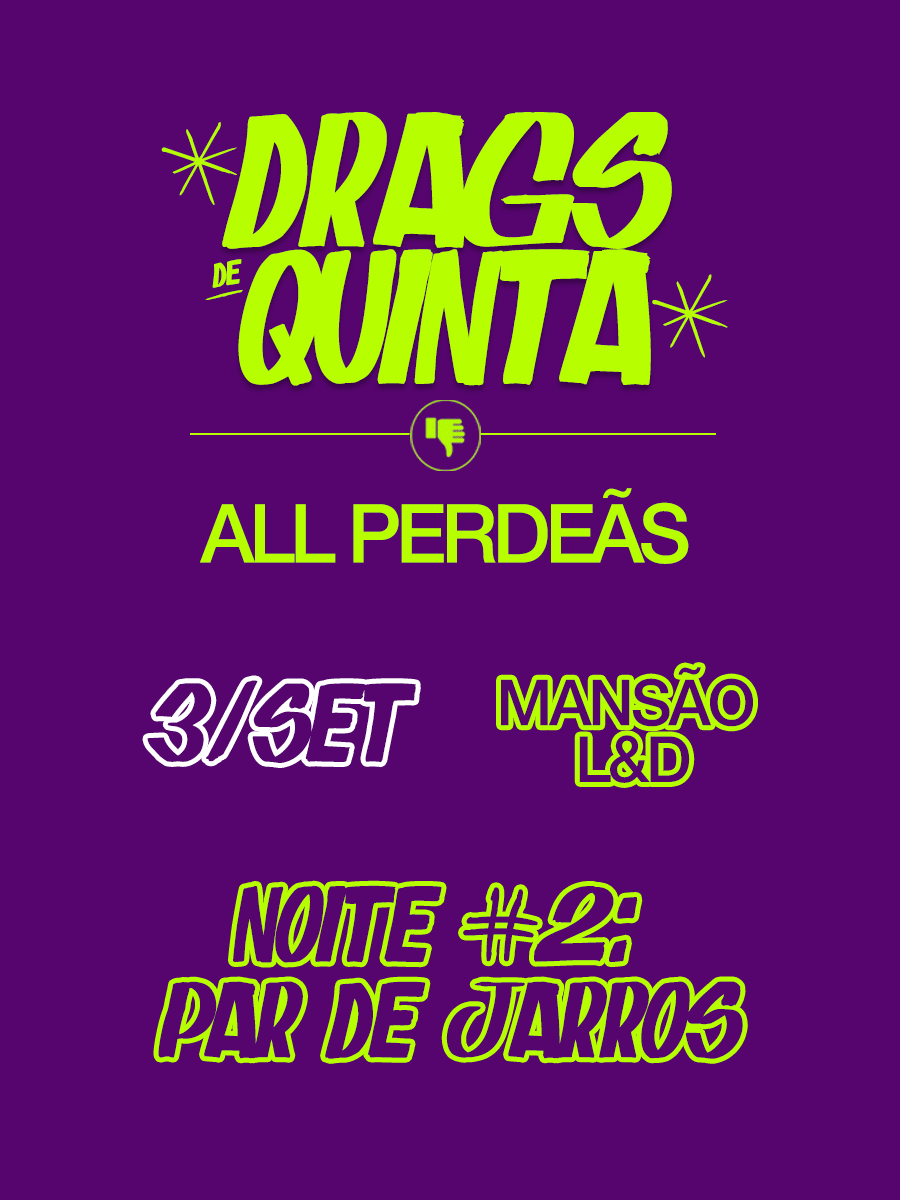 Drags De Quinta — All Perdeãs #2: Par De Jarros