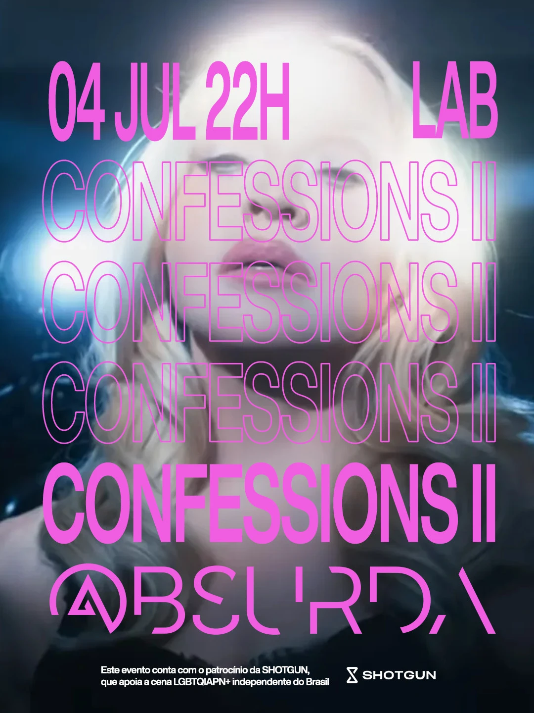 @Bsurda Madonna Confessions II 04/07 - 22h Lab
